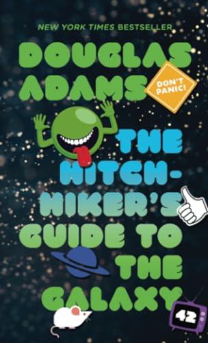 The Hitchhiker's Guide to the Galaxy